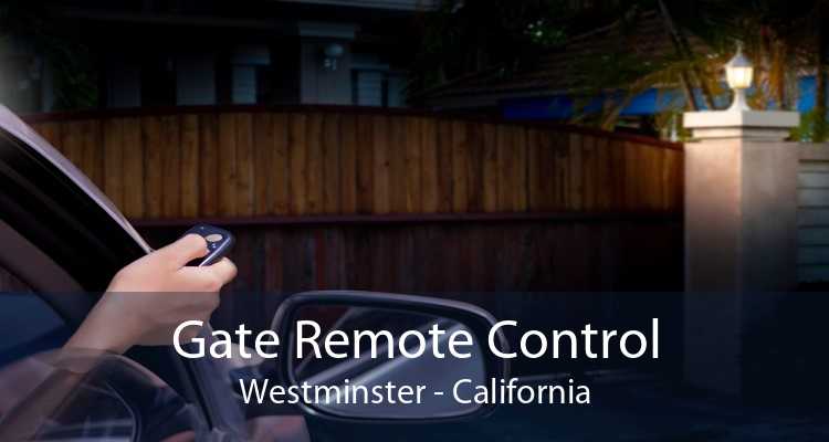 Gate Remote Control Westminster - California